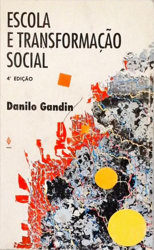 Escola E Transformação Social