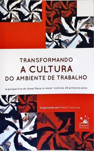 Transformando a cultura do ambiente de trabalho