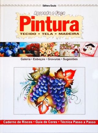 Aprenda e Faça Pintura