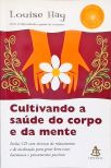 Cultivando A Saúde Do Corpo E Da Mente