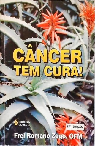 Câncer Tem Cura!
