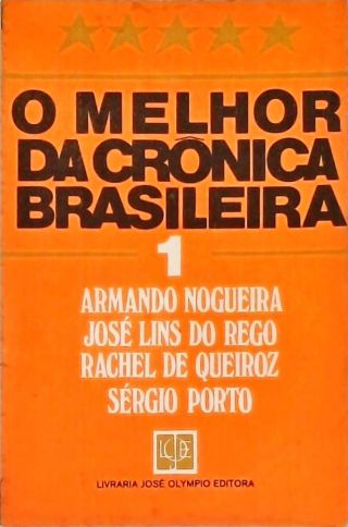 O Melhor da Crônica Brasileira - Vol. 1