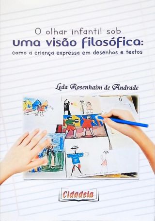 O Olhar Infantil sob uma Visão Filosófica