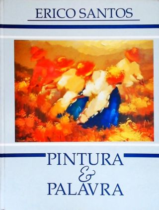 Pintura & Palavra