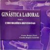 Ginástica Laboral Para Cirurgiões-Dentistas