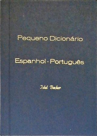 Pequeno Dicionário Brasileiro Espanhol-Português