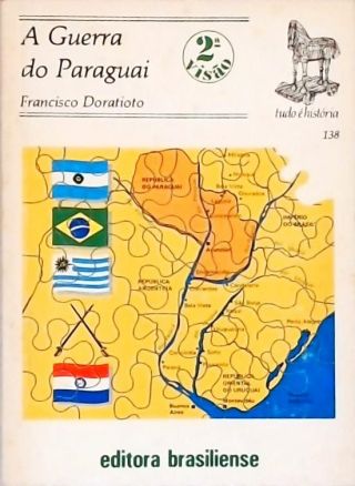 A Guerra Do Paraguai