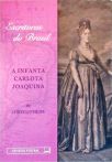 A Infanta Carlota Joaquina (Romance Histórico)
