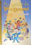 Eu Gosto de Ler e Escrever - Cartilha