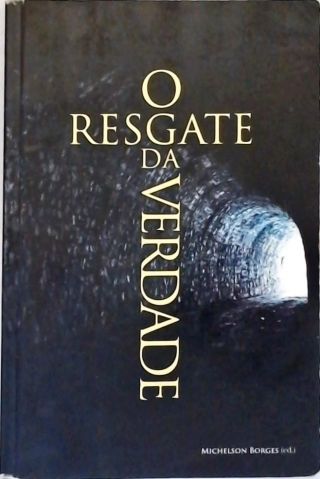 O Resgate da Verdade