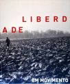 Liberdade Em Movimento