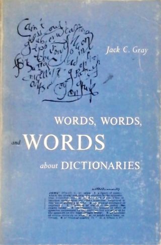 Words, Words and Words About Dictionaires