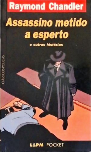 Assassino Metido A Esperto