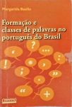 Formação e Classes de Palavras no Português do Brasil