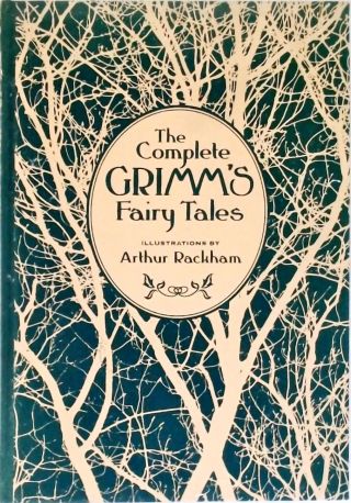 The Complete Grimms Fairy Tales