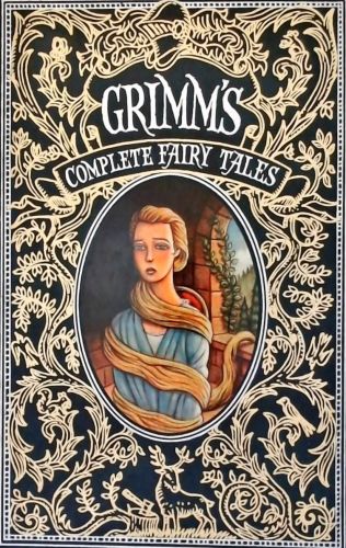 The Complete Grimms Fairy Tales