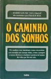O Caminho Dos Sonhos