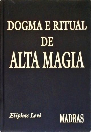Dogma E Ritual Da Alta Magia