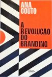 A Revolução do Branding
