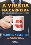 A Virada na Carreira