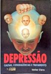 Depressão - Causas, Consequências E Tratamento