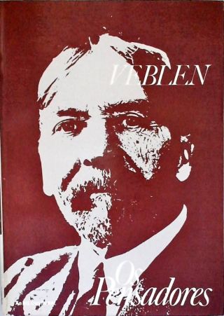 Os Pensadores: Veblen