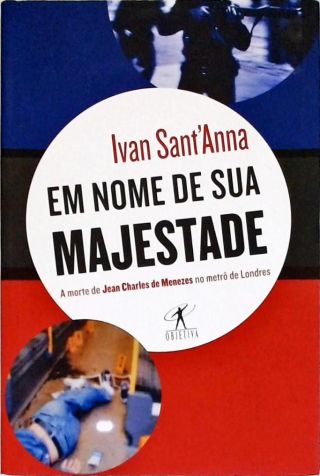 Em Nome De Sua Majestade