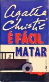 É Fácil Matar