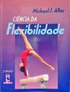 Ciência da Flexibilidade