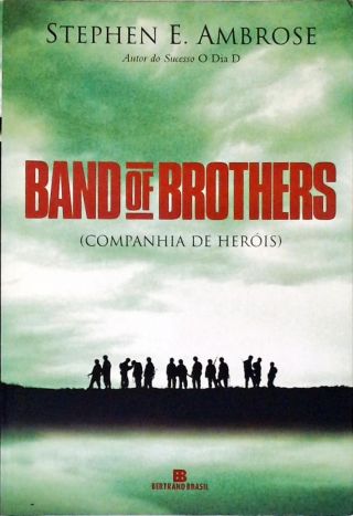 Band of Brothers: Companhia de Heróis