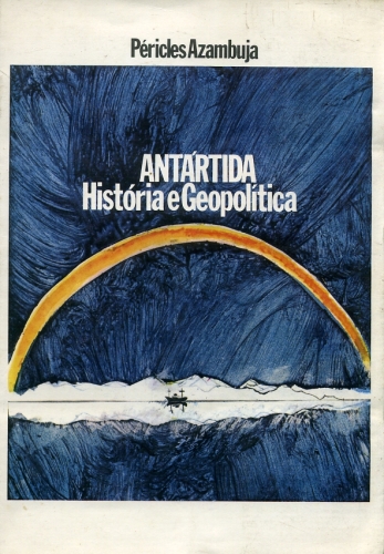 Antártida: História e Geopolítica