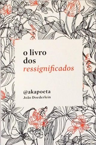O Livro Dos Ressignificados