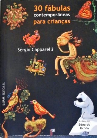 30 fábulas contemporâneas para crianças