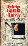 A Casa de Bernarda Alba - Yerma - Dona Rosita a Solteira