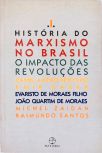 História do Marxismo no Brasil - Vol. 1