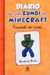 Diário De Um Zumbi Do Minecraft: Trocando De Corpo