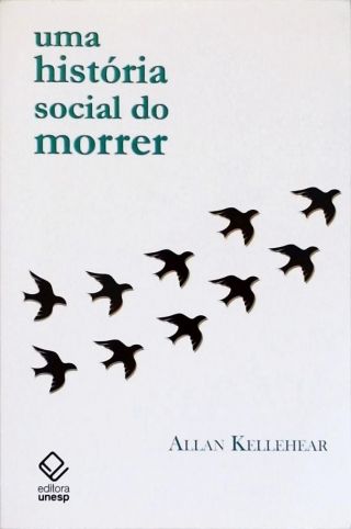 Uma História Social do Morrer