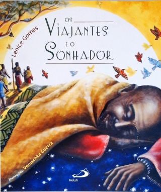 Os Viajantes E O Sonhador