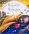Os Viajantes E O Sonhador