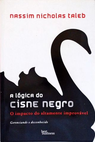 A Lógica Do Cisne Negro