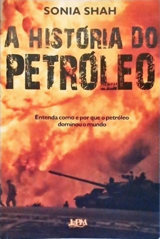 A História Do Petróleo