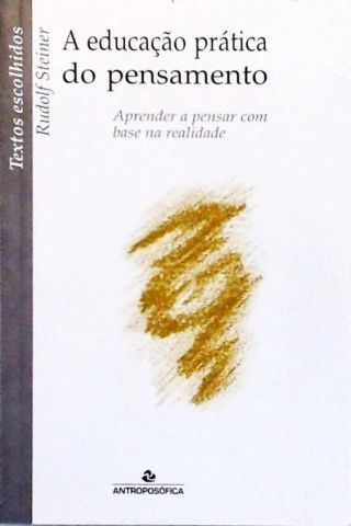 A Educação Prática Do Pensamento