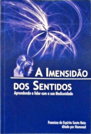 A Imensidão Dos Sentidos