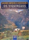 Os Viquingues: Origens da Cultura Escandinava  - Vol. 1