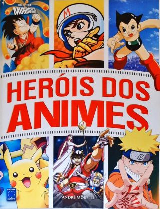 Heróis dos Animes