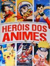 Heróis dos Animes
