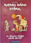 Querido Diário Otário, Os Adultos Podem Virar Gente?