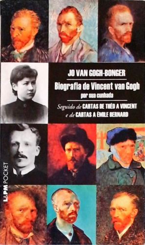 Biografia De Vincent Van Gogh Por Sua Cunhada