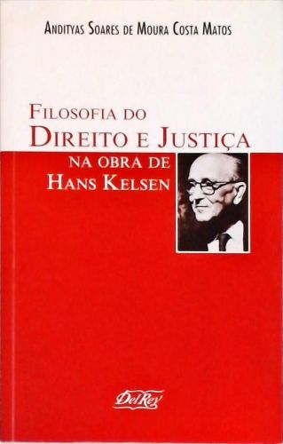 Filosofia do Direito e Justiça na obra de Hans Kelsen