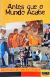 Antes Que O Mundo Acabe